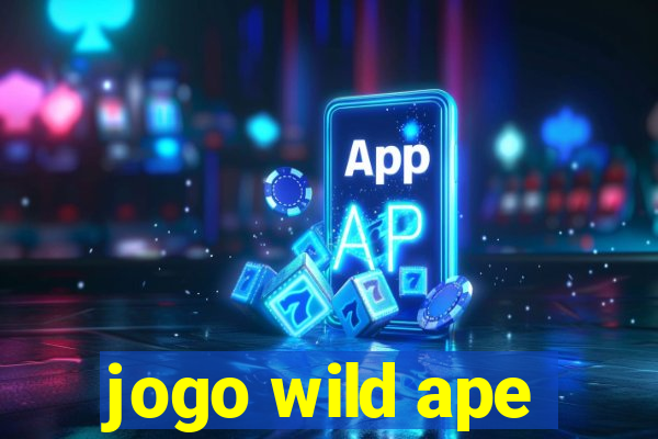 jogo wild ape